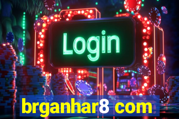 brganhar8 com